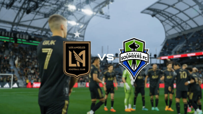 Seattle sounders vs LAFC